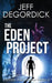 The Eden Project by Jeff Degordick