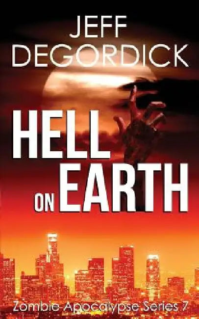Hell on Earth by Jeff Degordick