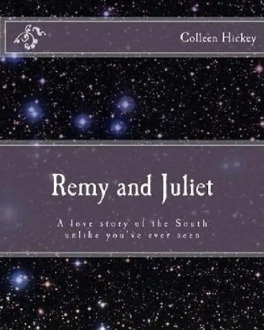 Remy and Juliet by Melvin Jones, Colleen E. Hickey