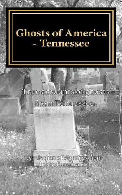 Ghosts of America - Tennessee by Nina Lautner