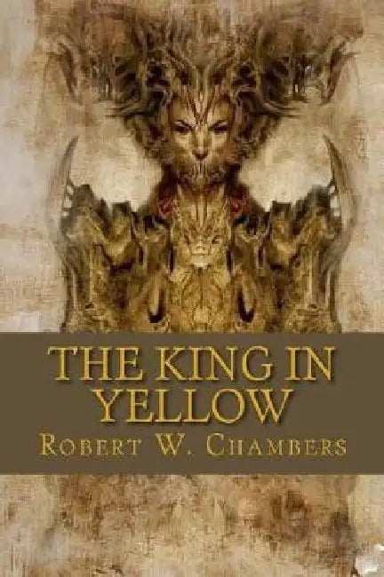The king in yellow by Hillary Evans, Robert W. Chambers