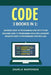 Code: 3 Books in 1: Advanced Guide to Programming Code with Python + JavaScript + Java by Charlie Masterson