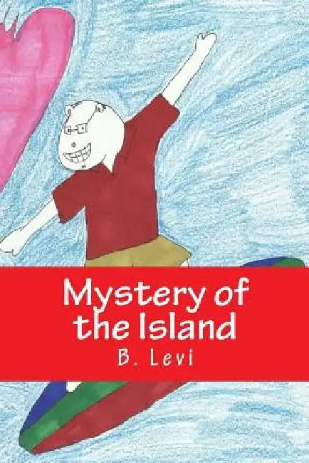 Mystery of the Island by B. Levi