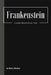 Frankenstein by Mary Shelley