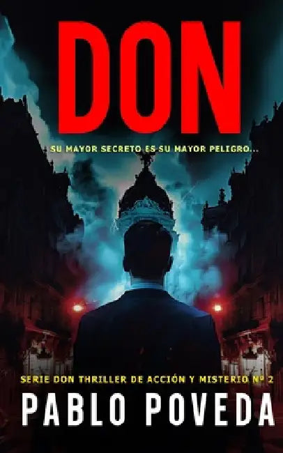 Don: Un thriller psicológico de amor, misterio y suspense by Poveda, Pablo