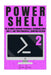 Powershell: The Ultimate Windows Powershell Beginners Guide - Part 2. Take Your Powershell Scripting Further! by Jack Jones