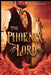 The Phoenix Lord: The Dracosinum Tales by Angelique S. Anderson