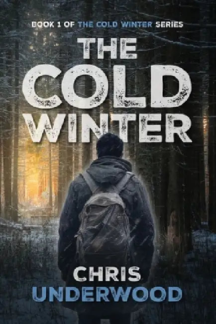 The Cold Winter by Chris A. Underwood