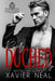 Royally Duched Up: Duched #3 by Xavier Neal