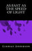 As Fast As The Speed Of Light by Lindsay Anderson