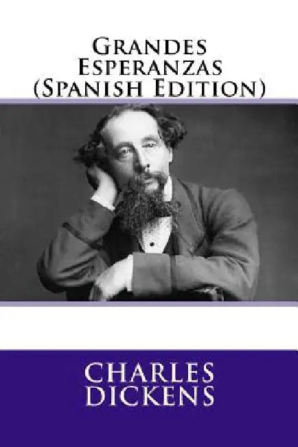 Grandes Esperanzas (Spanish Edition) by Dickens, Charles