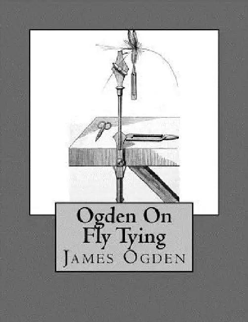Ogden on Fly Tying by Roger Chambers