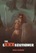 The eXXXecutioner: A post-apocalyptic Tale by Jorge a. Palacios