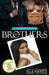Brothers by The Weed Man