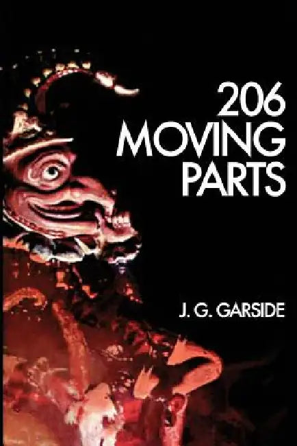 206 Moving Parts by J. G. Garside