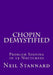 Chopin Demystified: Problem Solving in 19 Nocturnes by Neil Stannard