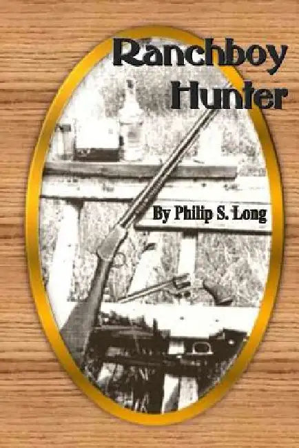 Ranchboy Hunter by Philip S. Long