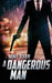 A Dangerous Man by Mike Ryan