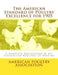 The American Standard of Poultry Excellence for 1905: A Complete Description of All Recognized Varieties of Poultry by Jackson Chambers