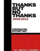 Thanks But No Thanks: 2008-2012 by Timothy D. Minneci