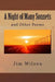 A Night of Many Sonnets: and Other Poems by Jim Wilson