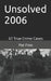 Unsolved 2006 by Pat Finn