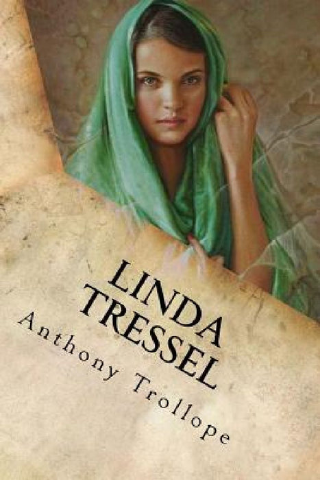 Linda Tressel by Anthony Trollope
