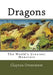 Dragons: The World's Greatest Monsters by Clayton Overstreet