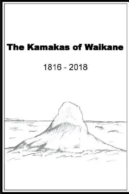 The Kamakas of Waikane by David Cooper