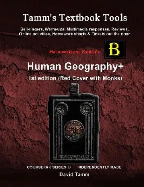 Malinowski's Human Geography 1st edition+ Activities Bundle: Bell-ringers, warm-ups, multimedia responses & online activities to accompany this AP* Hu by David Tamm