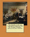 The Federalist, on the new Constitution, written in 1788. By: Alexander Hamilton, John Jay and James Madison by John Jay
