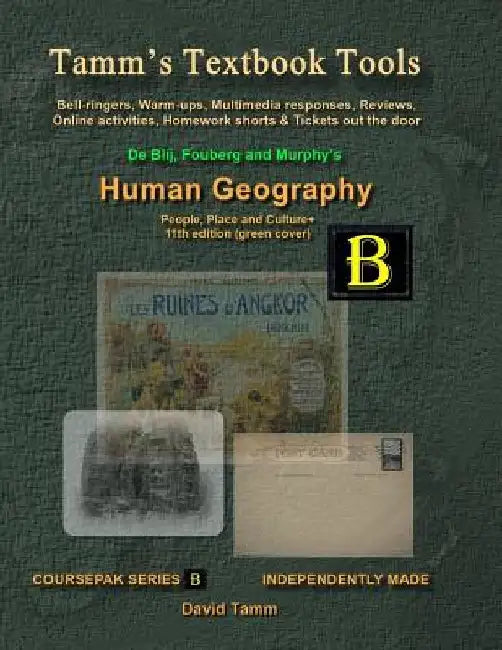 Fouberg, Murphy & De Blij's Human Geography 11th edition+ Activities Bundle: Bell-ringers, warm-ups, multimedia responses & online activities to accom by David Tamm