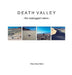 Death Valley: the unplugged nature by Woo-Seoc Hann