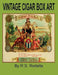 Vintage Cigar Box Art: Coffee Table Book by R. S. Rodella
