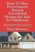 How to Buy Foreclosures: Buying Foreclosed Homes for Sale in Oklahoma: Buying Foreclosures the Secrets to Find & Finance Foreclosed Houses in Oklahoma by Brian Mahoney