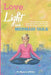Love, Light and Mermaid Tails: One Woman's Healing Journey Back to Wholeness Through Stage Four Cancer by Fi Munro Phd