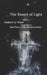 The Sword of Light: A Clash of Light and Dark by Andrew G. Wood