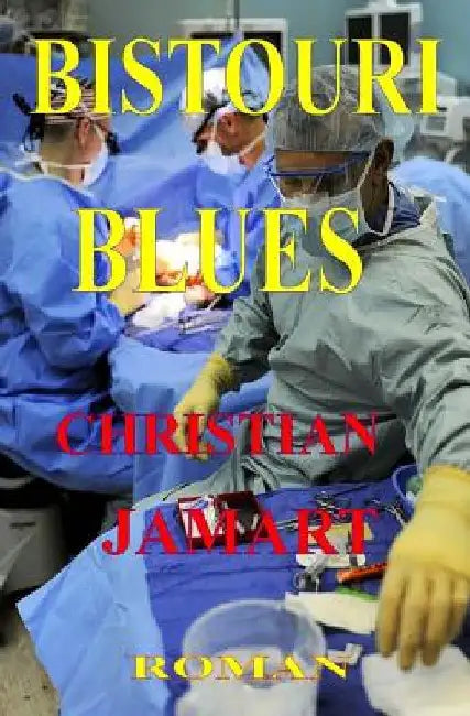 Bistouri blues by Jamart, Christian