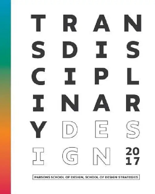 TRANSDISCIPLINARY Design Thesis 2017 by Transdisciplinary Design