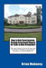 How to Buy Foreclosures: Buying Foreclosed Homes for Sale in New Hampshire: Buying Foreclosures the Secrets to Find & Finance Foreclosed Houses by Brian Mahoney