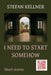 I Need to Start Somehow: Short Stories by Adriana Craciun