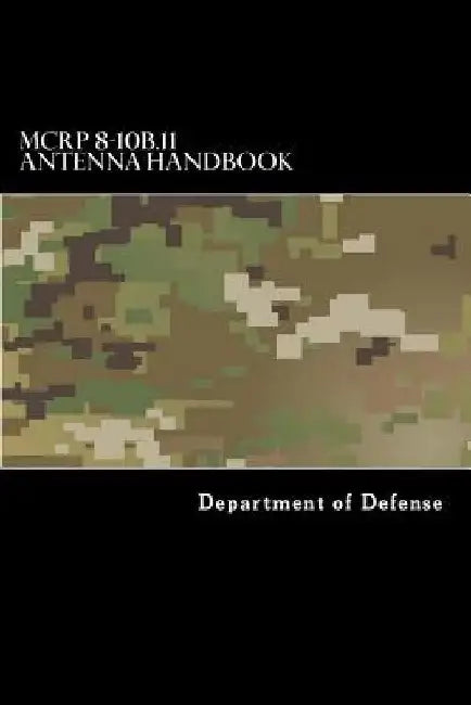 MCRP 8-10B.11 Antenna Handbook by Taylor Anderson
