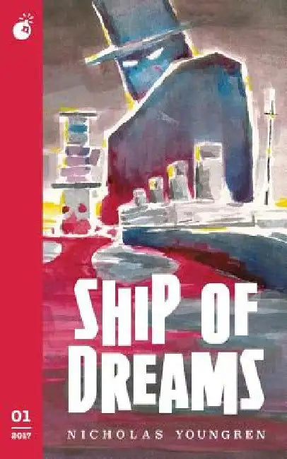 Ship of Dreams by Nicholas Youngren