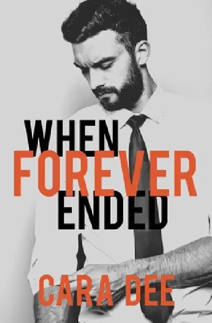 When Forever Ended by Cara Dee