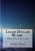 Lucid Dreams Diary: The Dice is cast by Oscar Moya
