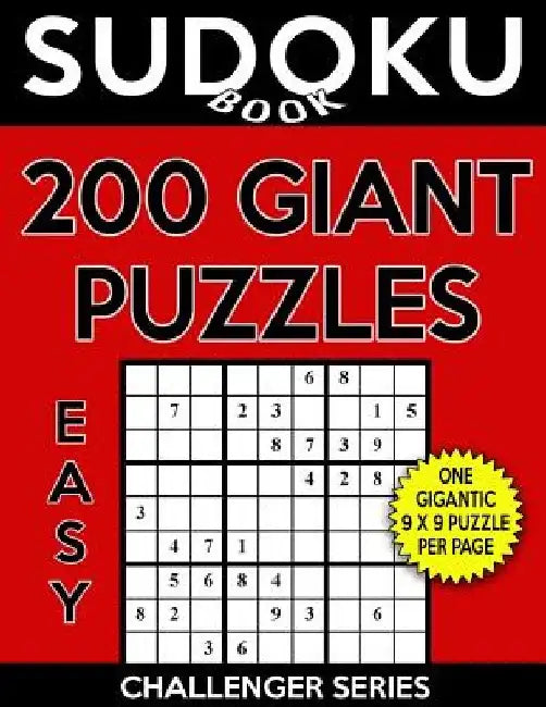 Sudoku Book 200 Easy GIANT Size Puzzles: Sudoku Puzzle Book With One Large Print Gigantic Puzzle Per Page, One Level of Difficulty by Sudoku Book