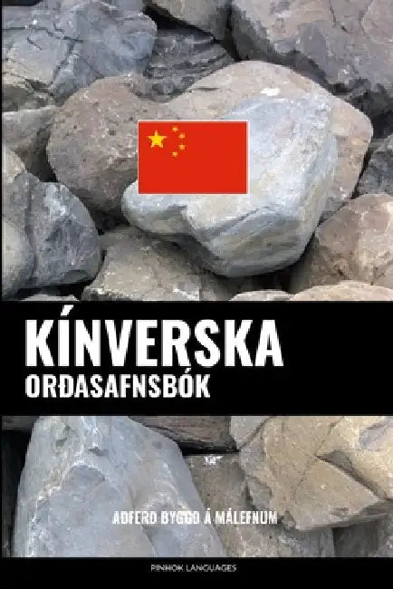 Kínverska Orðasafnsbók: Aðferð Byggð á Málefnum by Languages, Pinhok