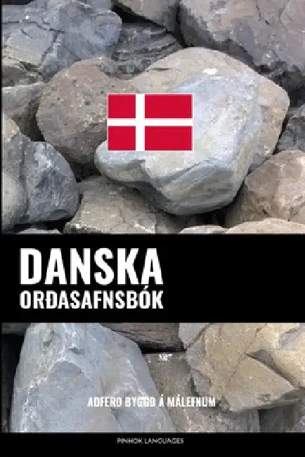 Danska Orðasafnsbók: Aðferð Byggð á Málefnum by Languages, Pinhok