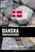 Danska Orðasafnsbók: Aðferð Byggð á Málefnum by Languages, Pinhok