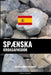 Spænska Orðasafnsbók: Aðferð Byggð á Málefnum by Languages, Pinhok
